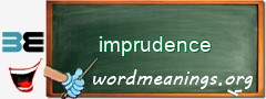 WordMeaning blackboard for imprudence